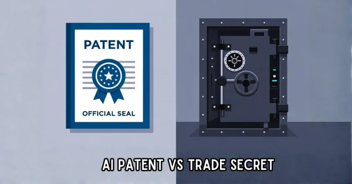AI Patent vs Trade Secret Which Should You Choose AI patent vs trade secret comparison illustration showing the choice between patent protection and trade secret strategy for startups