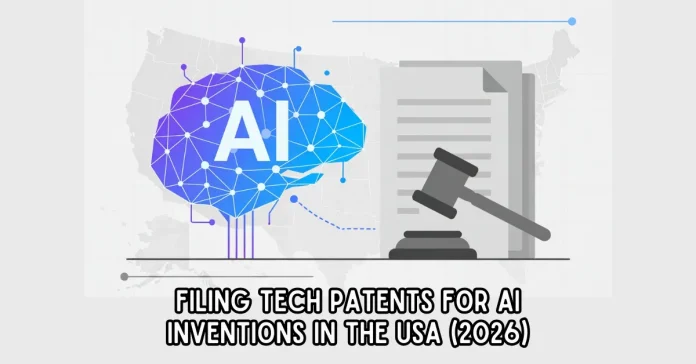 AI invention patent filing process in the USA 2026, tech and legal concept
